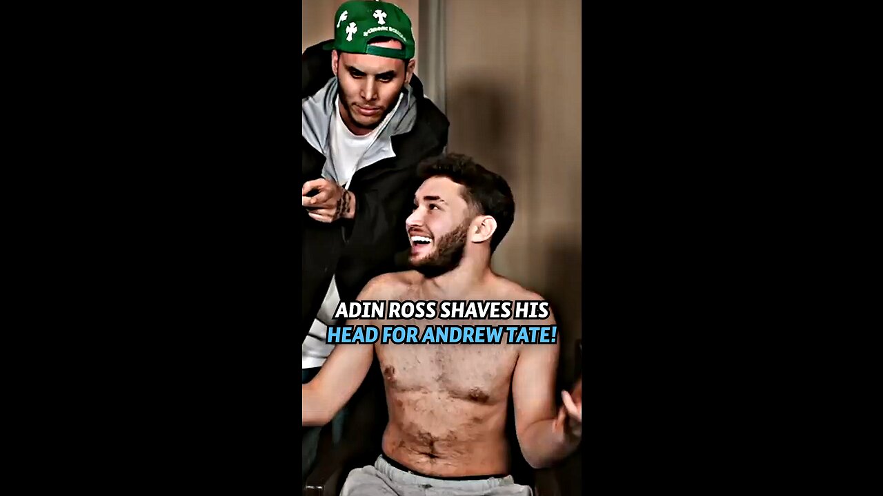 Adin Ross shaves his head for Andrew Tate!