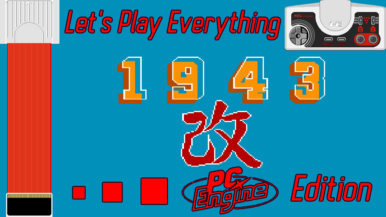 Let's Play Everything: 1943 Kai