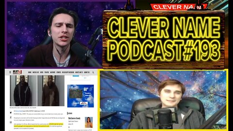 More Buckets Of Shit and Fraud Pod Info - Clever Name Podcast #193