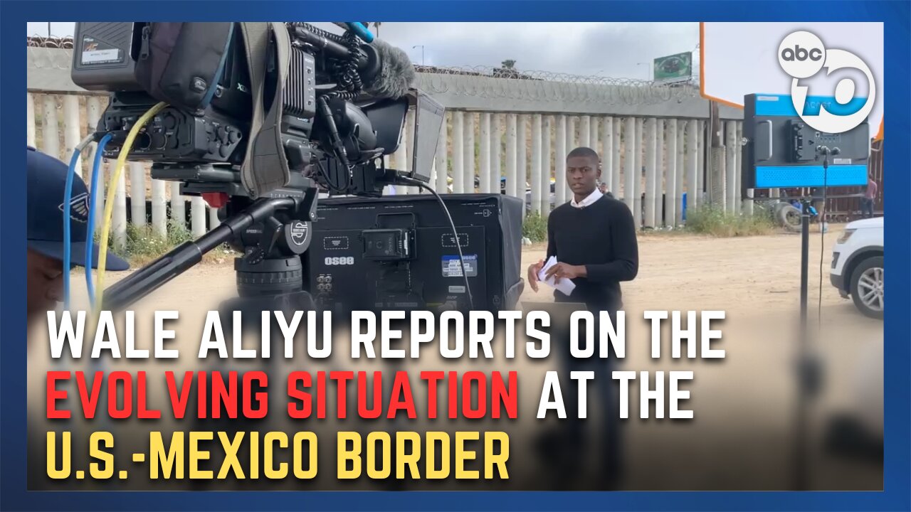 Anchor Wale Aliyu's report on evolving border situation as Title 42 ends