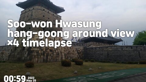 #Korea #Soo-won #castle #timelapse ×8 timelapes Soo-won Hwa-sung hang-goong around view!