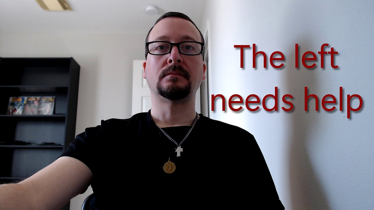 The left needs help