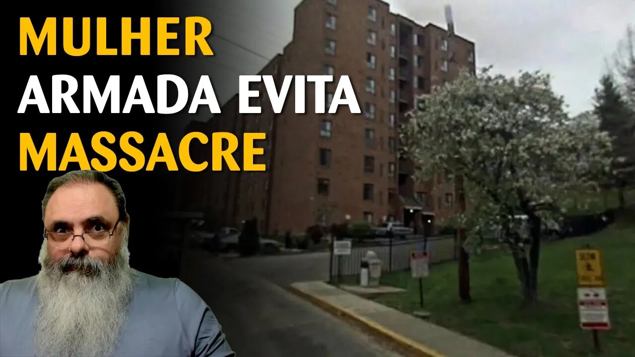 MULHER ARMADA impede mais uma TRAGÉDIA nos ESTADOS UNIDOS: Problema não é a ARMA