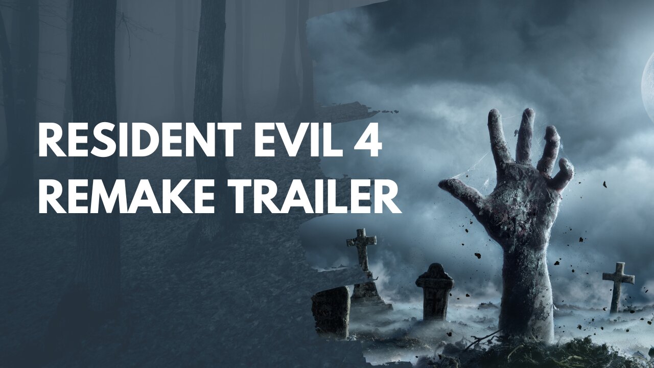 Resident Evil 4 Remake Trailer