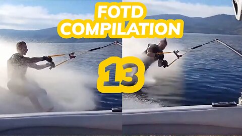 FOTD Compilation 13 | Epic Fails