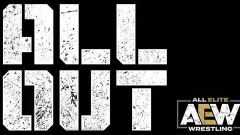 AEW ALL OUT 2019 : GET HYPED