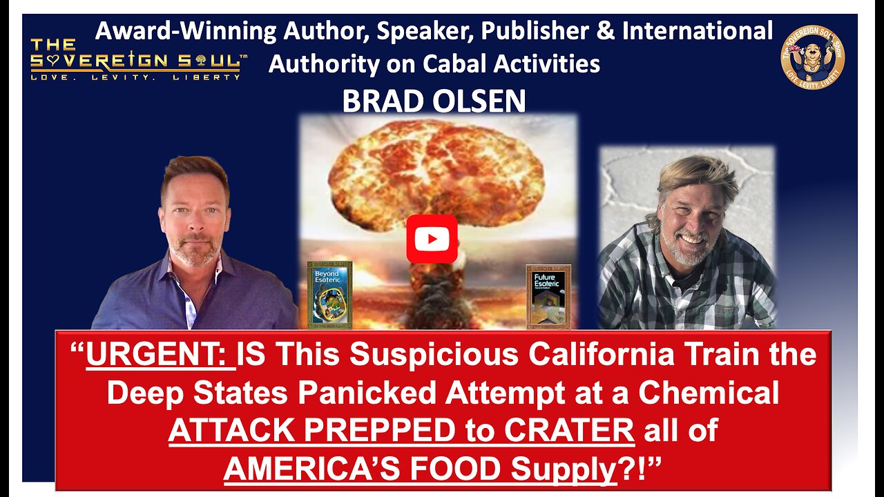 Brad Olsen WARNS/Possible [DS] California Chemical TRAIN ATTACK PREPPED to CRUSH AMERICAN FOOD Chain