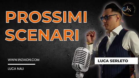 PROSSIMI SCENARI - LUCA SERLETO