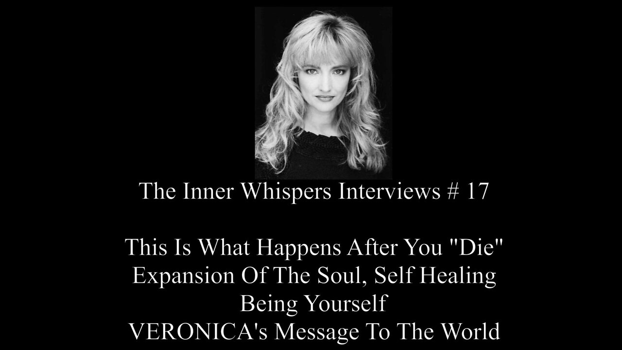 The Inner Whispers Interviews # 17 This Whar Happens When You Die, Self Healing