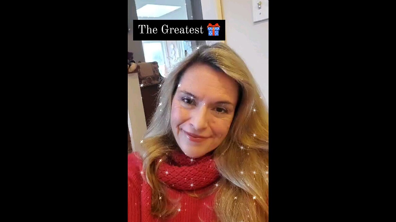 The Greatest Gift