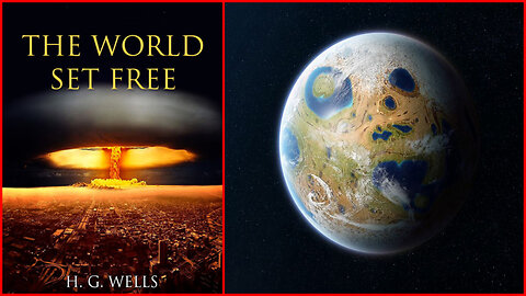 'The World Set Free' (1913) by H G Wells