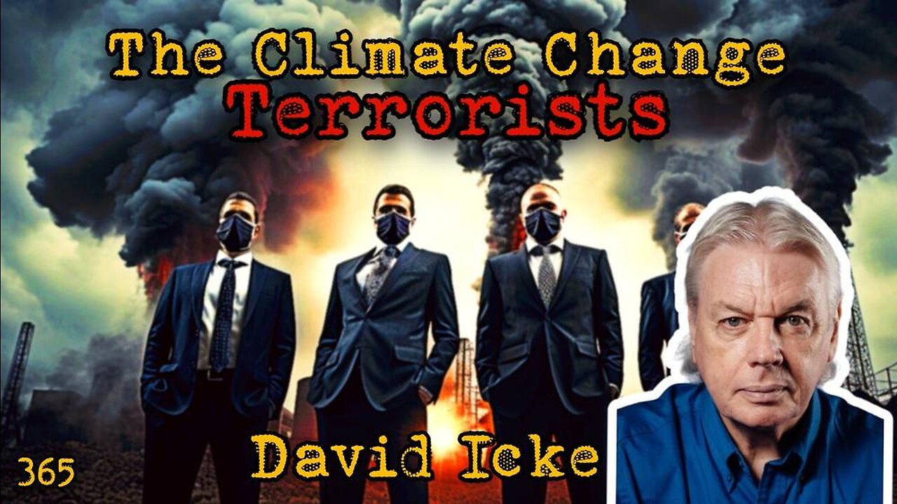 #365: The Climate Change Terrorists | David Icke (Clip #2)