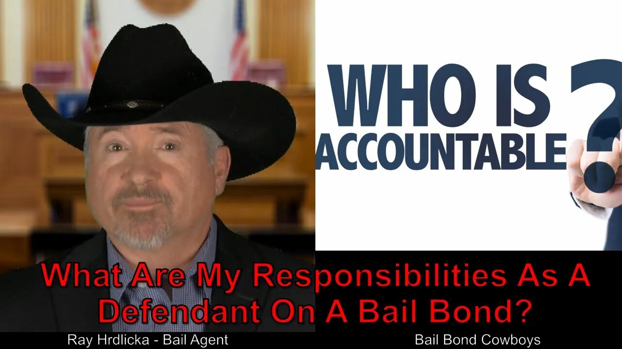 San Bernardino - What Are My Responsibilities As A Defendant On A Bail Bond ?