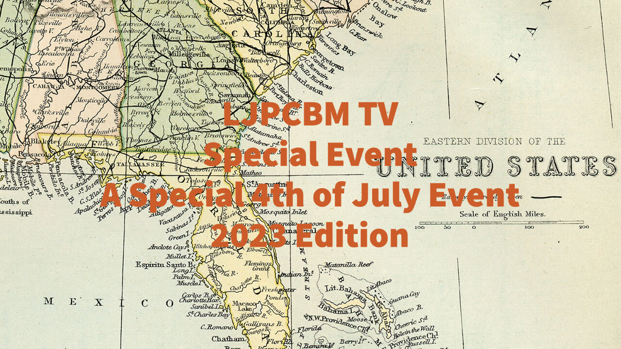 LJPCBM TV Special Event - A Special 4th of July Event - 2023 Edition