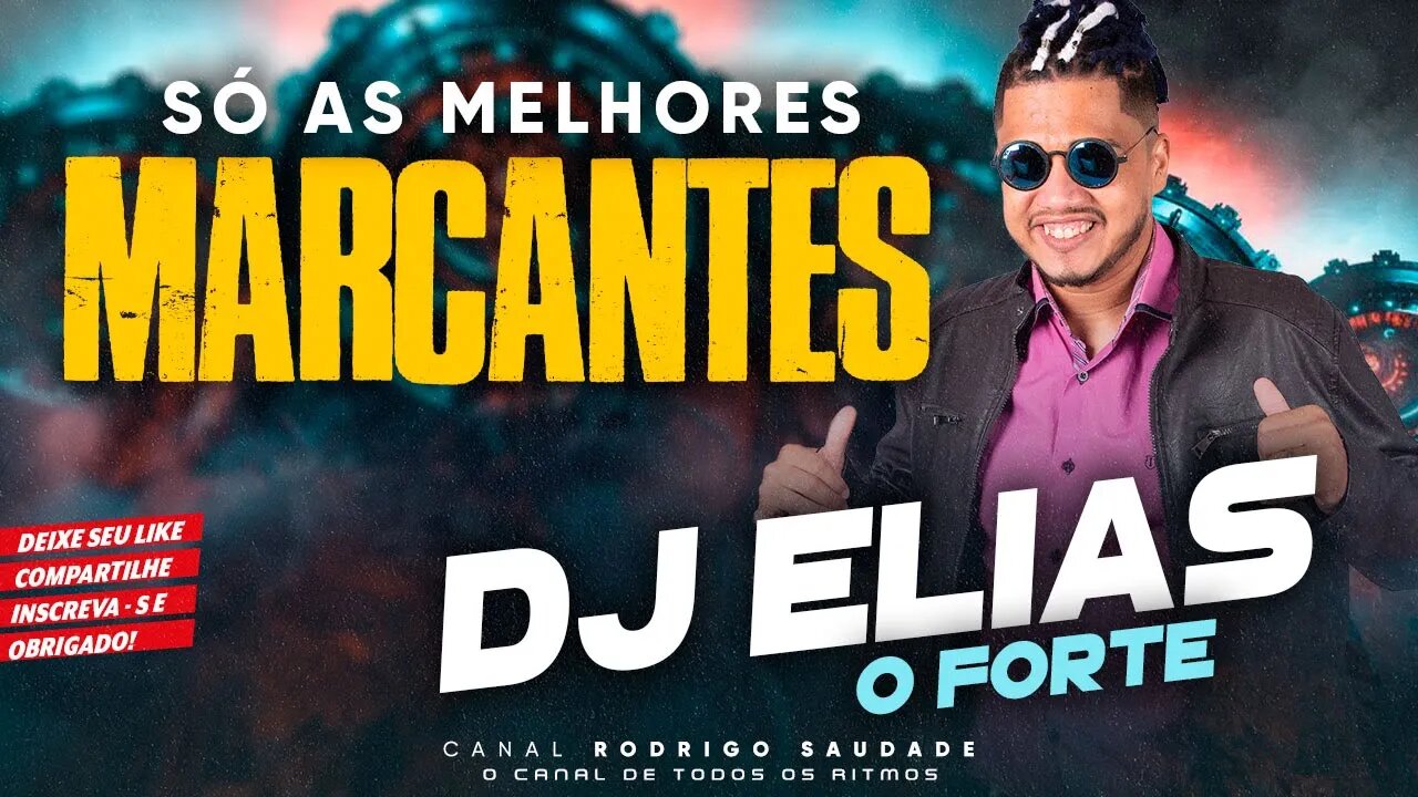 DJ ELIAS O FORTE SÓ AS MACHUCANTES AO VIVO 2023