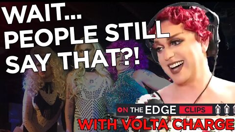 Wait...People Still Say That?! - On The Edge CLIPS