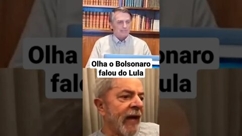 Bolsonaro falando do Lula #shorts