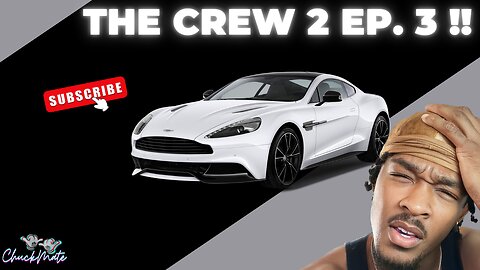 The Crew 2 Ep.3 !!