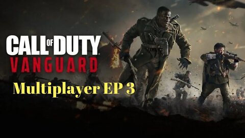 Call of Duty: Vanguard Multiplayer EP 3