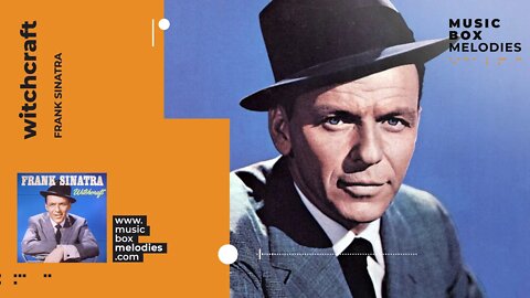 [Music box melodies] - Witchcraft by Frank Sinatra