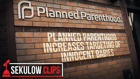 Planned Parenthood Increases Targeting of Innocent Babies