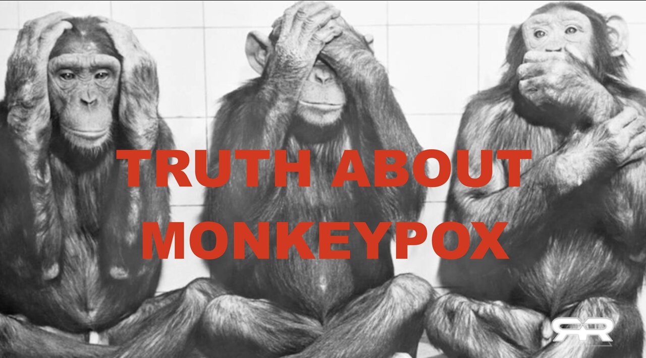 THE TRUTH ABOUT MONKEYPOX