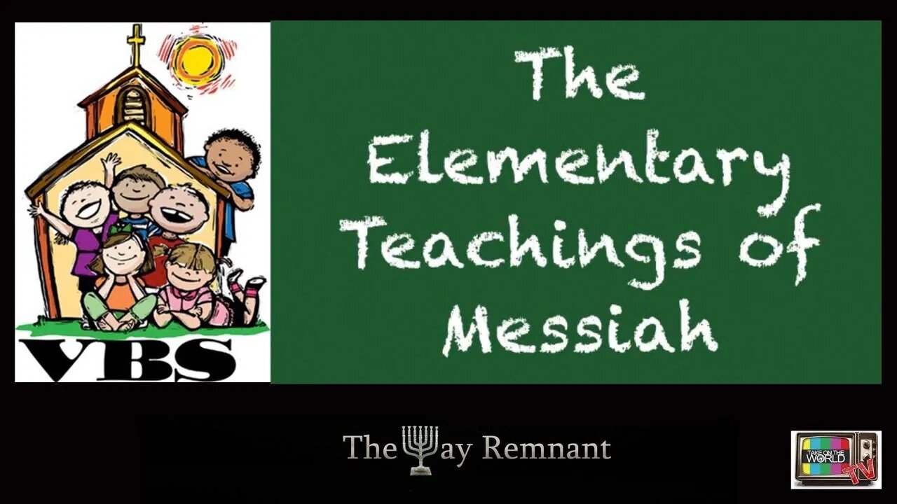 The Elementary Teachings of Messiah