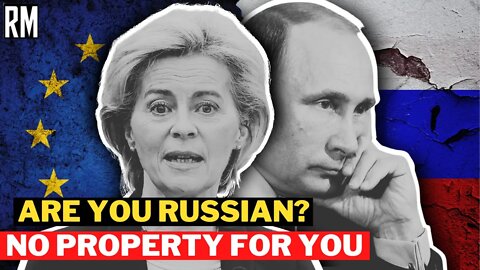 Russians Banned From Buying Property in the EU