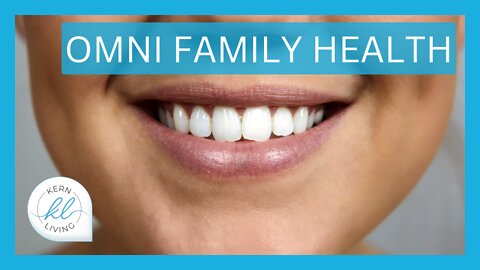 Omni Family Health | KERN LIVING