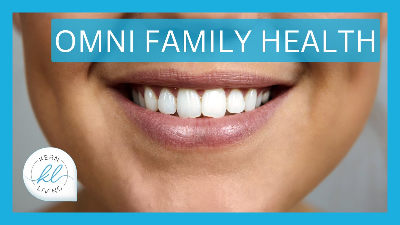 Omni Family Health | KERN LIVING
