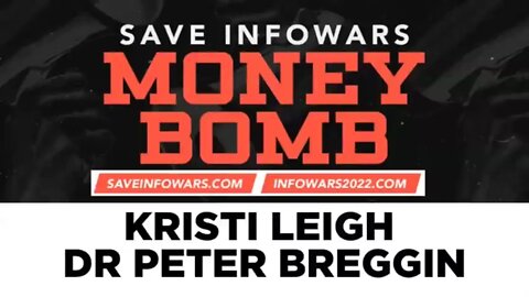 INFOWARS MONEY BOMB PART 2 - KRISTI LEIGH DR PETER BREGGIN