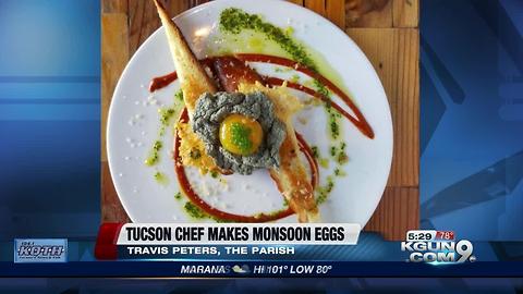 Tucson chef makes monsoon eggs