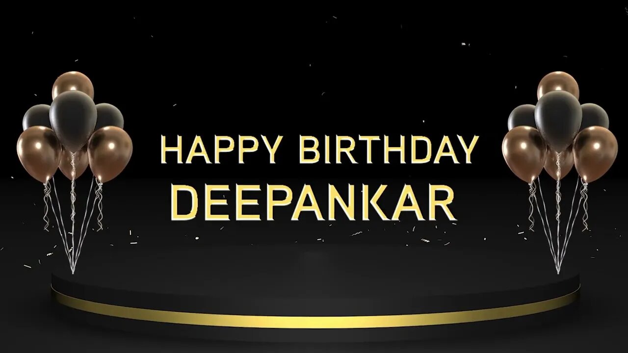 Wish you a very Happy Birthday Deepankar