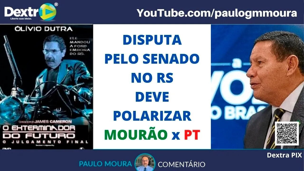 DISPUTA PELO SENADO NO RS DEVE POLARIZAR MOURÃO VERSUS PT