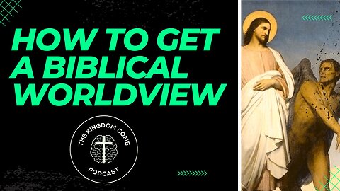 Christians Need A Biblical Worldview