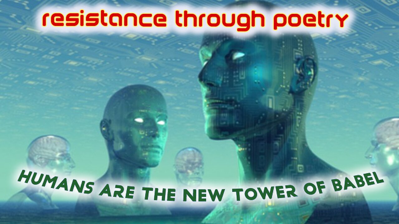 humans are the new tower of babel. part 1