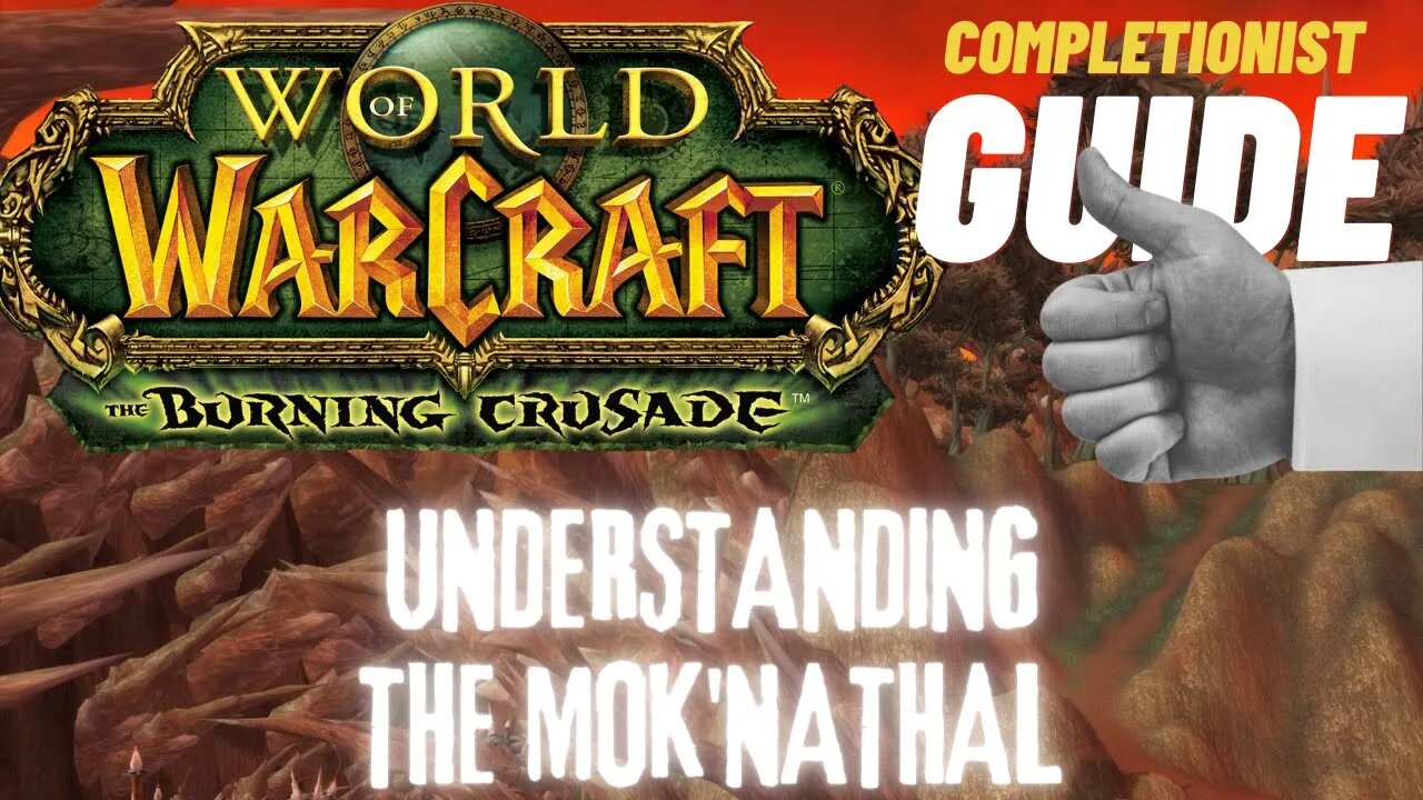 Understanding the Mok'Nathal WoW Quest TBC completionist guide