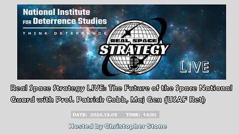 NIDS Presents RSS Live: The Future of the Space National Guard with Prof. Patrick Cobb, Maj Gen USAF