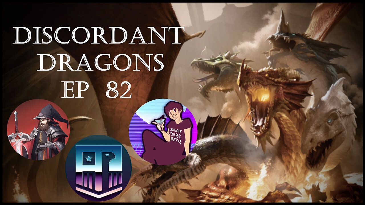 Discordant Dragons 82 w Aydin and American Populist