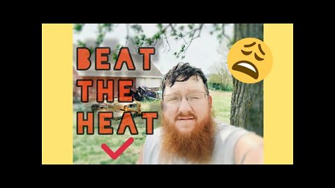 BEAT THAT HEAT: A few tips to beating summer time heat