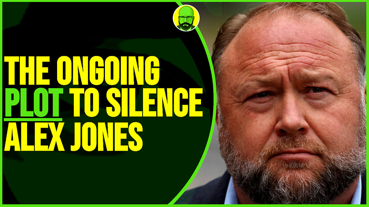 THE ONGOING PLOT AGAINST ALEX JONES