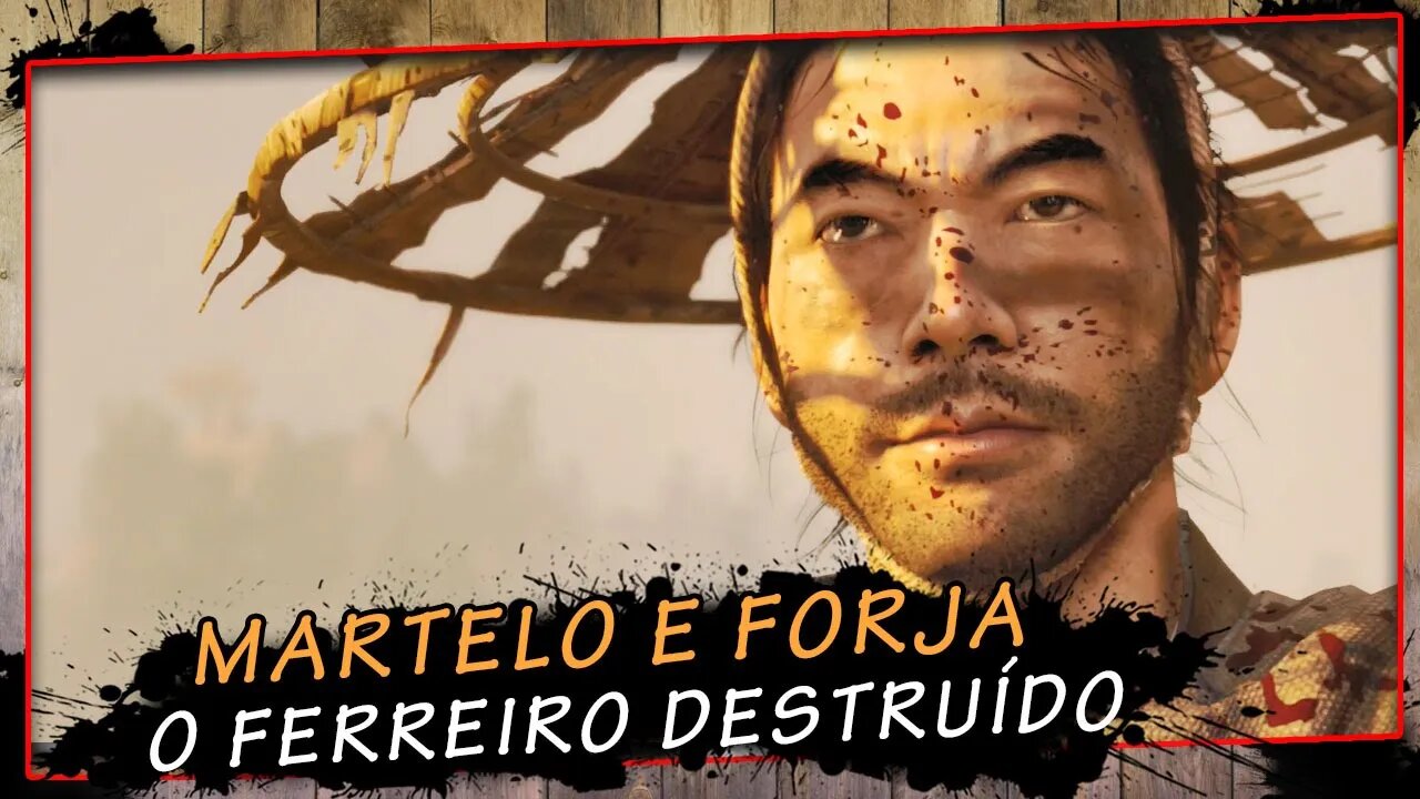 Ghost Of Tsushima, Martelo E Forja, O ferreiro Destruído, Gameplay PT BR #4