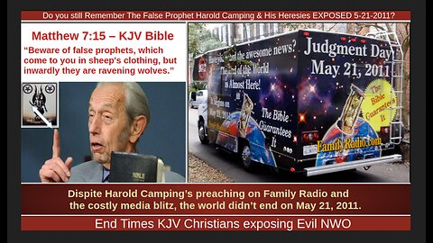 The False Prophet Harold Camping & His Heresies EXPOSED 5-21-2011