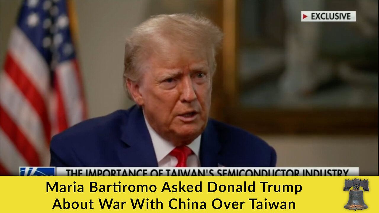 Maria Bartiromo Asked Donald Trump About War With China Over Taiwan