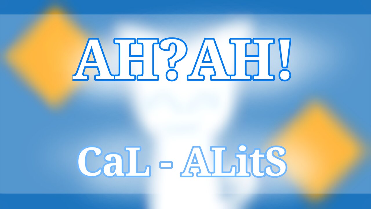 AH?AH! | Animation meme | CaL - ALitS