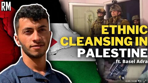 This Is How Israeli Forces Conduct Ethnic Cleansing of Palestinians