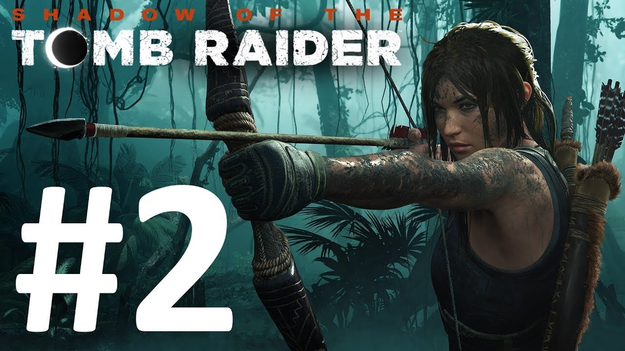 🔴SHADOW OF THE TOMB RAIDER DEFINITIVE EDITION 🔴 PC GAMEPLAY DAY 2