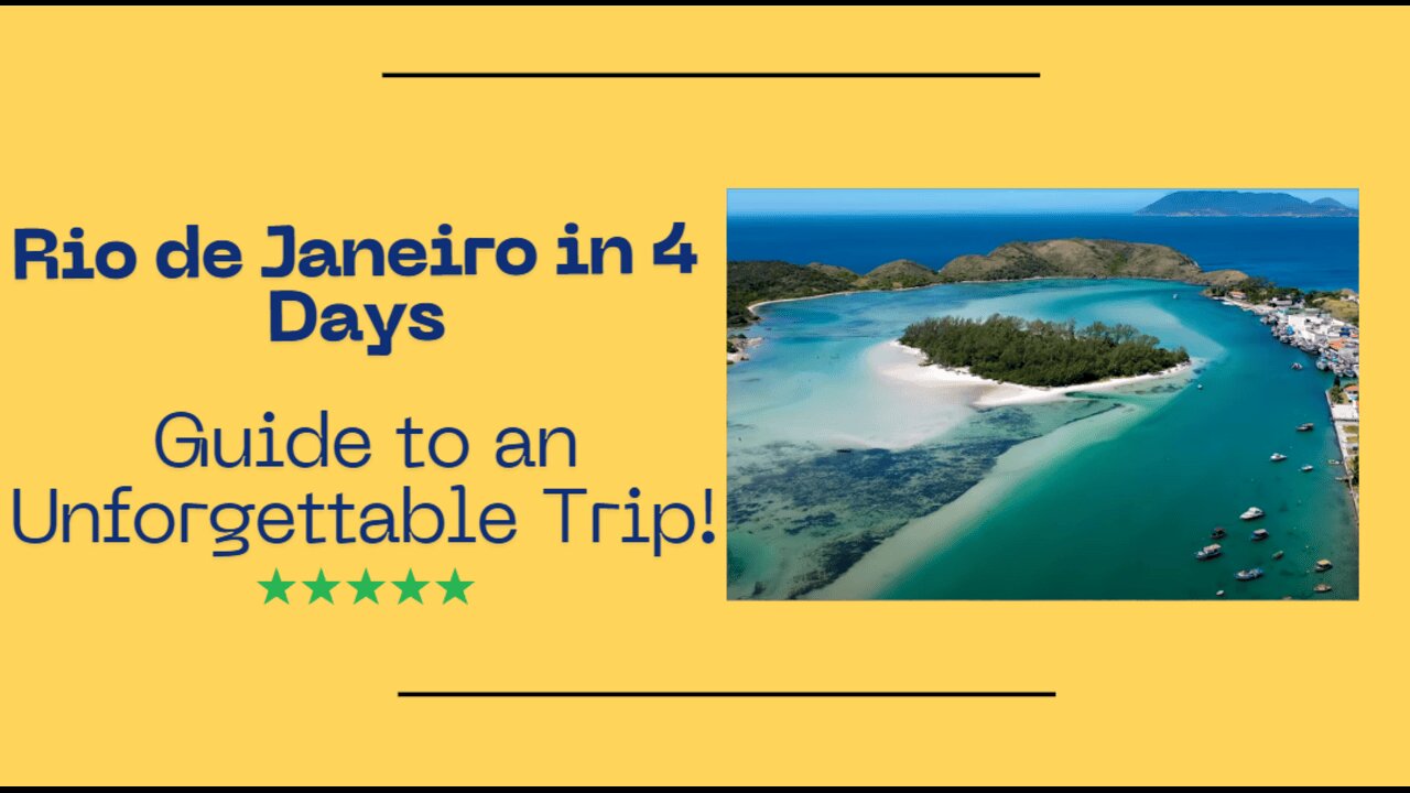 Rio de Janeiro in 4 Days The Ultimate Guide to an Unforgettable Trip!