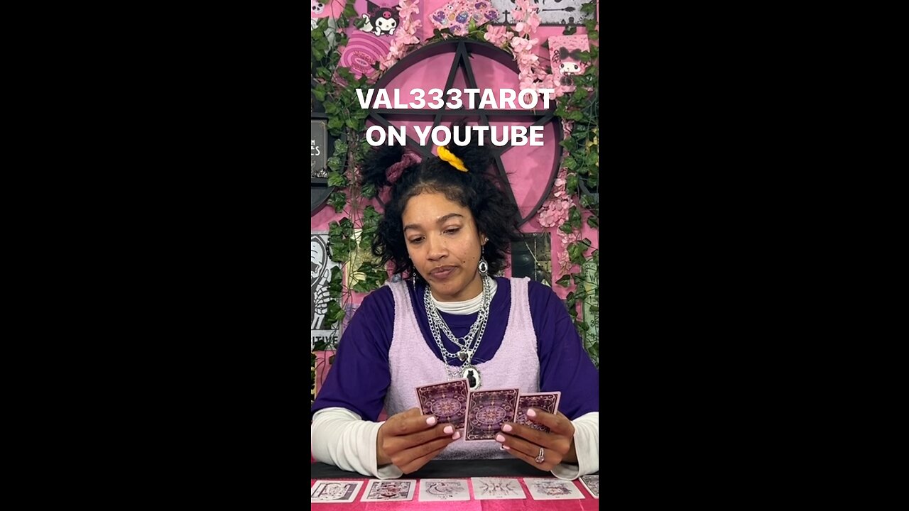go to VAL333TAROT on youtube