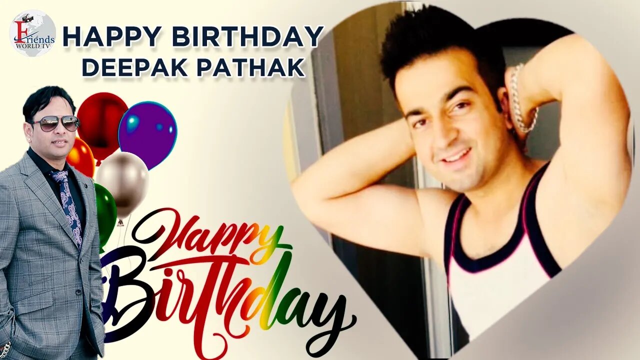 I Hope the Coming Years Bring Even More Happiness and Health, Deepak Pathak Ji